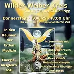 Wilder Weiber Kreis mit Kakaozeremonie in geschützter Schwesternrunde um die Zeit der Göttin Frigg mit Steffi Gruß
