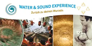 Seminar Wasser & Klang Erlebnistage – Water & Sound Experience mit Oliver Möhwald und Anke Klöhn