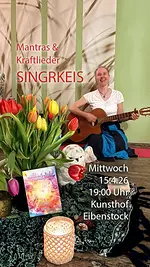 Mantra- & Kraftlieder Singkreis – Gemeinsam frei und fröhlich musizieren mit Ann König & Freunden
